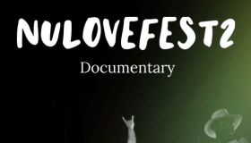 Nulovefest2 Documentary