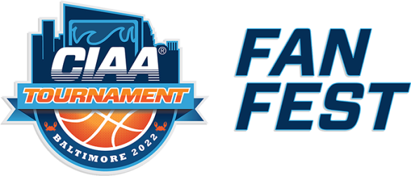 CIAA Tournament / Fanfest Hub Landing Page_RD Baltimore_January 2022