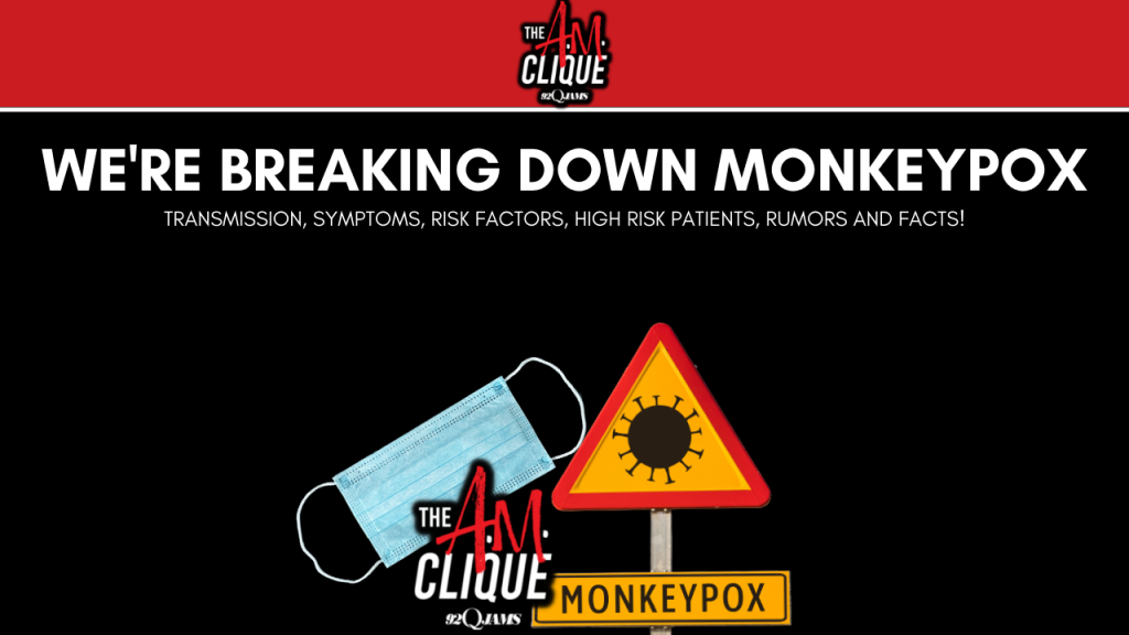 The AM Clique Monkeypox Breakdown