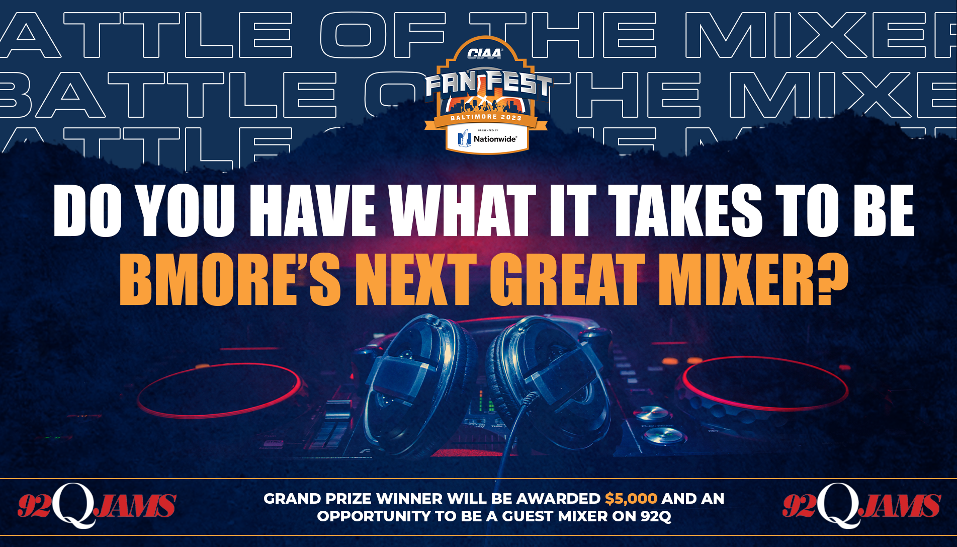 CIAA and 92Q Battle of the Mixers Contest