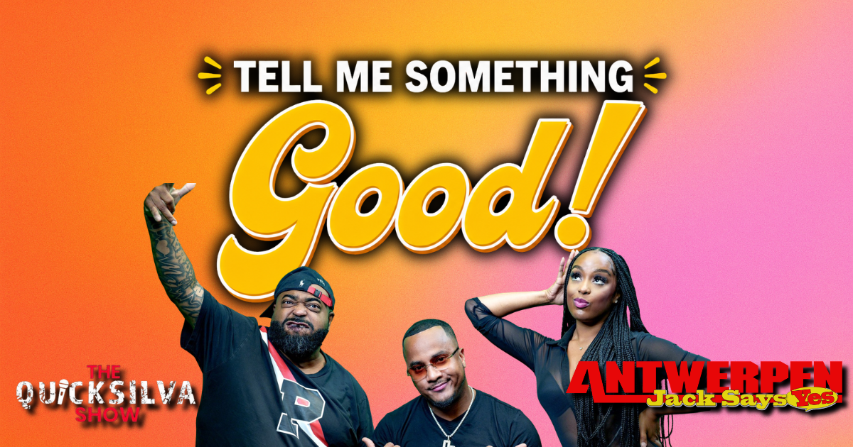 Tell Me Something Good: Share Your Good News With The QSMS!