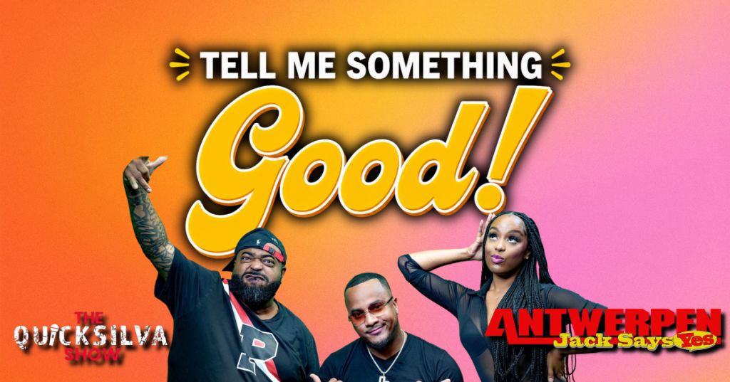 Tell Me Something Good: Share Your Good News With The QSMS!