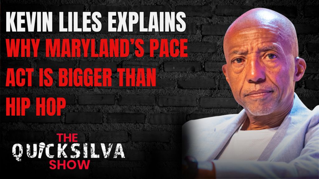 Kevin Liles Says Maryland’s PACE Act Protects Creativity, Not Crime