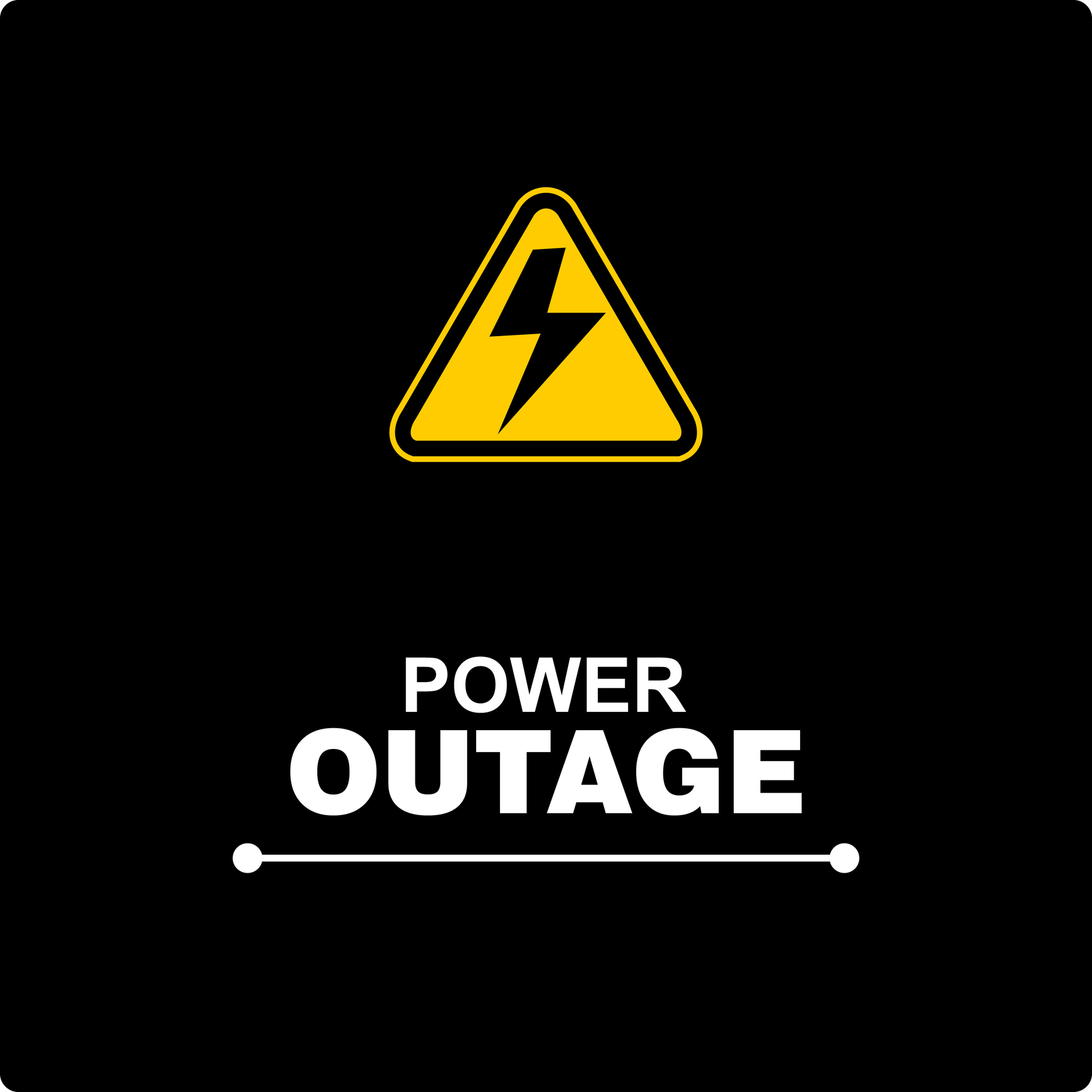 Power Outage Warning Sign on Black Background