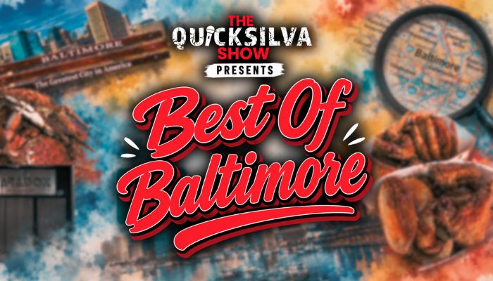 The Quicksilva Show presents "Best Of Baltimore" with a collage of cityscape, food, and clock imagery.