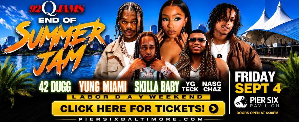 Promotional poster for "End of Summer Jam" event featuring 42 Dugg, Yung Miami, Skilla Baby, YG, and Nasg Chaz. Text includes "FRIDAY SEPT 4 PIER SIX PAVILION" and "CLICK HERE FOR TICKETS!