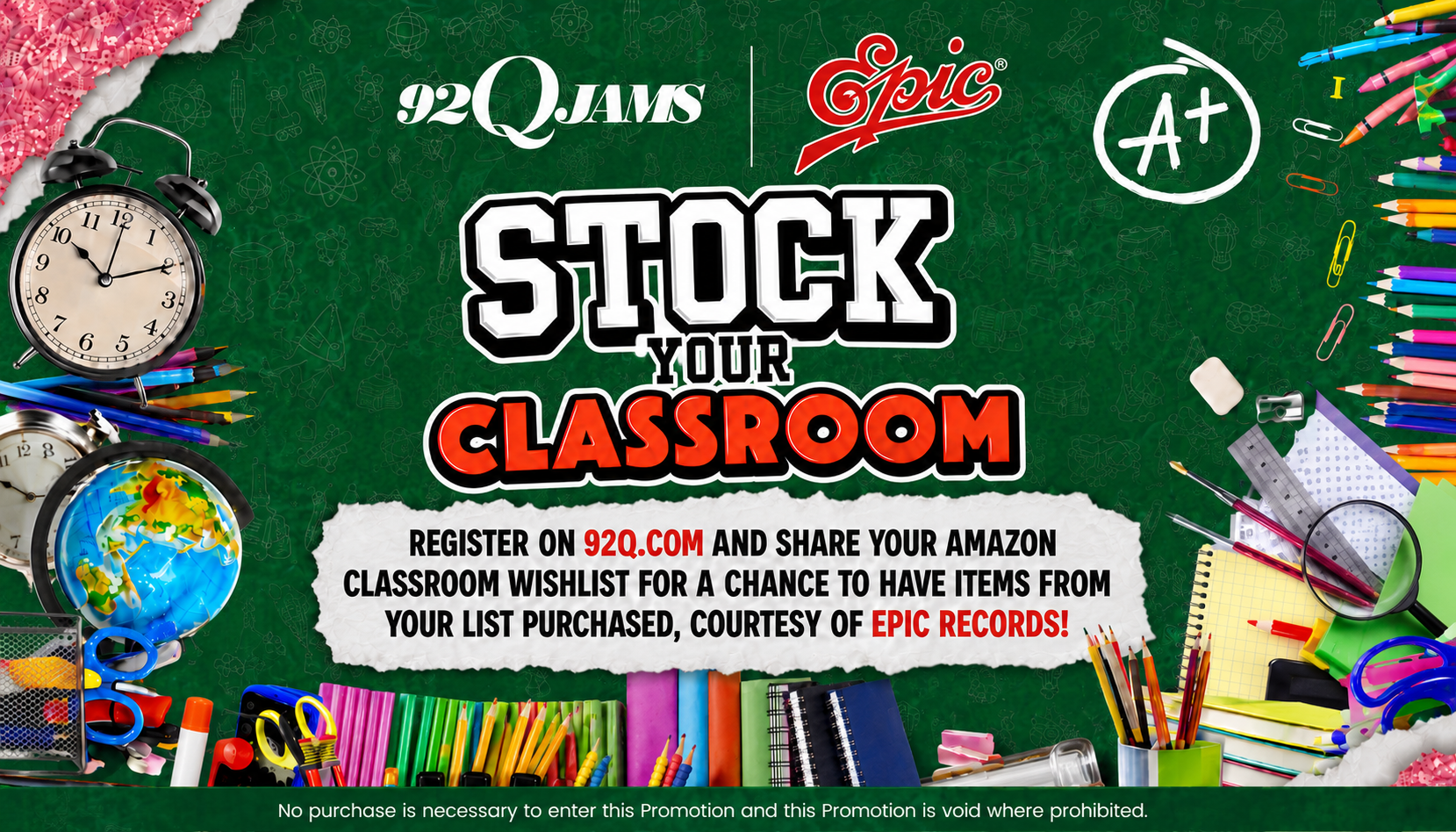 Green chalkboard with "92Q Jams Epic Stock Your Classroom" text, school supplies, alarm clock, and globe.