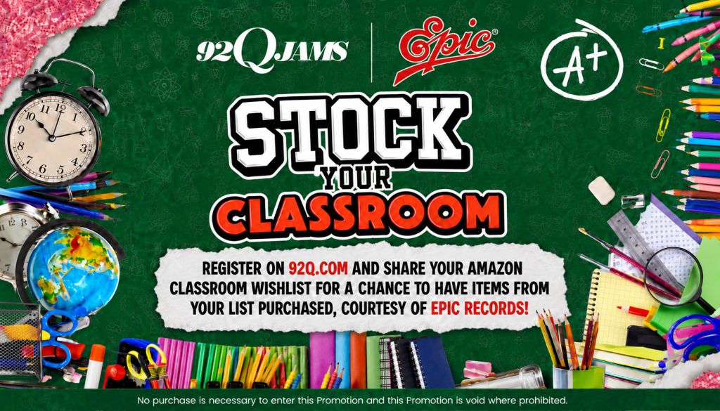 Green chalkboard with "92Q Jams Epic Stock Your Classroom" text, school supplies, alarm clock, and globe.